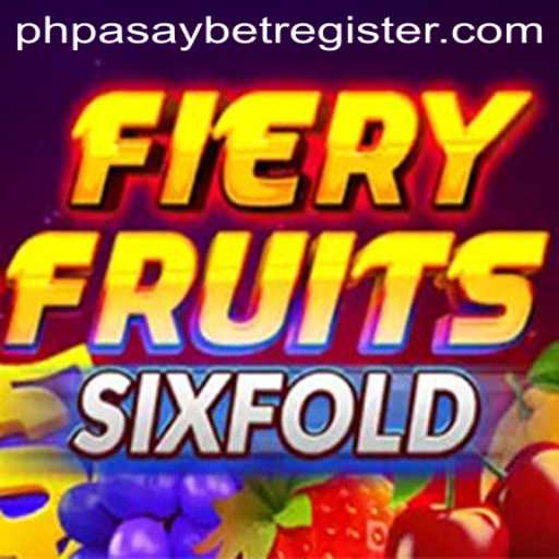 Exploring the Exciting World of FieryFruitsSixFold and How to Get Started with PHPasay Bet Register