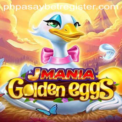 Discover the Thrills of JManiaGoldenEggs: A Comprehensive Guide