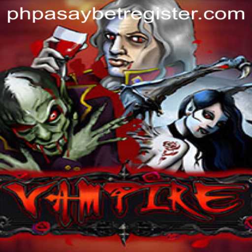 Exploring the Dark World of the Game Vampire with PHPASAY Bet Register